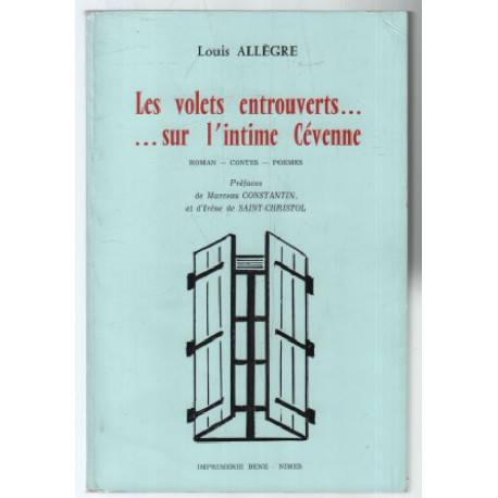 Les volets entrouverts sur l'intime Cévenne