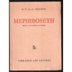 Mephiboseth (mystère en 3 tableaux et un épilogue edition de 1946)