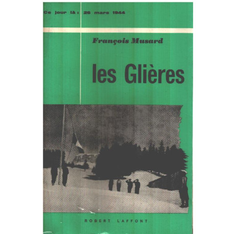 26 mars 1944 : les glières