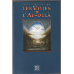 Les voies de l'au-delà
