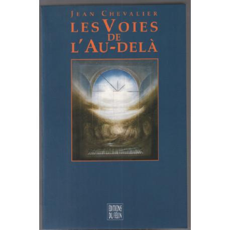 Les voies de l'au-delà