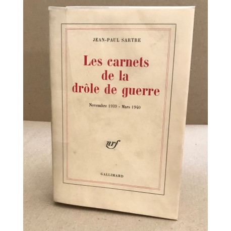 Les carnets de la drole de guerre novembre 1939-mars 1940 -...