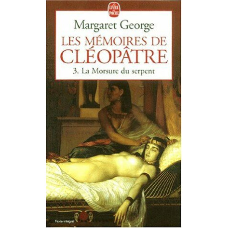 Les mémoires de Cléopâtre tome 3 : La morsure du serpent