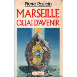 Marseille quai d'avenir