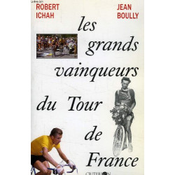 Les grands vainqueurs du tour de France