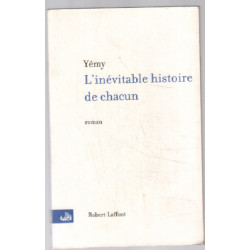 L'inévitable histoire de chacun