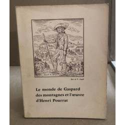 Le monde de gaspard des montagnes et l'oeuvre d'enri Pourrat