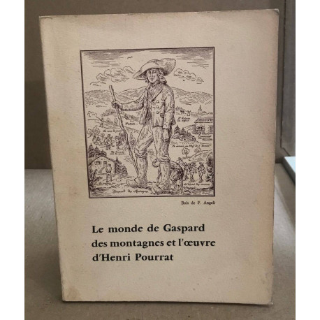 Le monde de gaspard des montagnes et l'oeuvre d'enri Pourrat