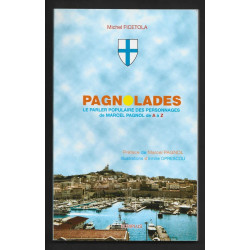 PAGNOLADES parler populaire des personnages de Pagnol