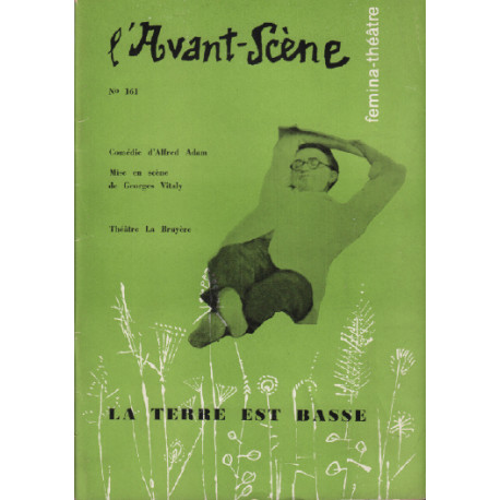L'avant scene n ° 161 / la terre est basse