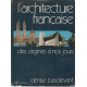 L'architecture française des origines a nos jours