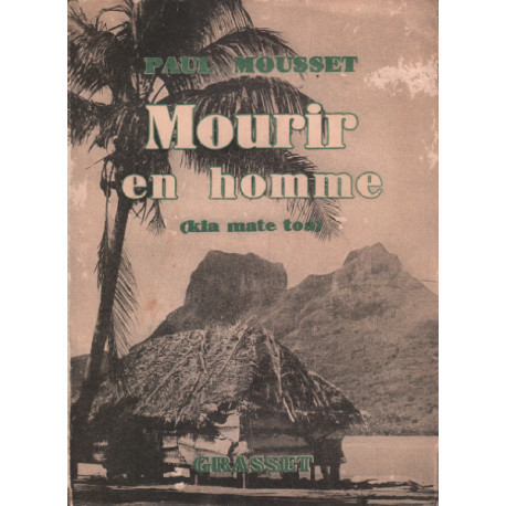 Mourir en homme (kia mate toa )