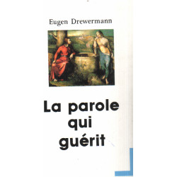 La parole qui guérit