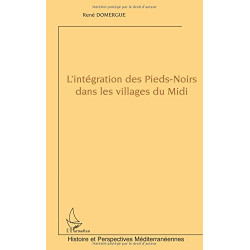 L'intégration des pieds-noirs dans les villages du Midi