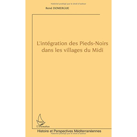 L'intégration des pieds-noirs dans les villages du Midi