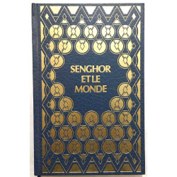 Senghor et le monde : la politique internationale du énégal