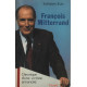 Francois Mitterrand - Chronique d'une victoire annoncée