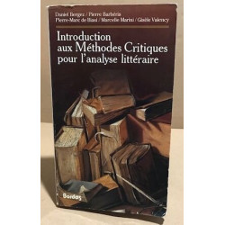 Introduction aux méthodes critiques pour l'analyse littéraire