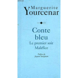 Conte bleu le premier soir malefice