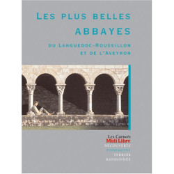 Les plus belles abbayes du Languedoc-Rousillon et de l'Aveyron