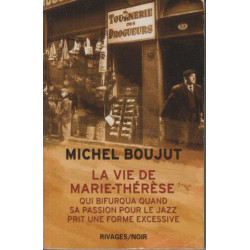 La vie de Marie-Thérèse qui bifurqua quand sa passion pour le jazz...