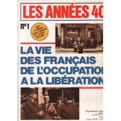 Les années 40/ la vie des français de l'occupation à la liberation...