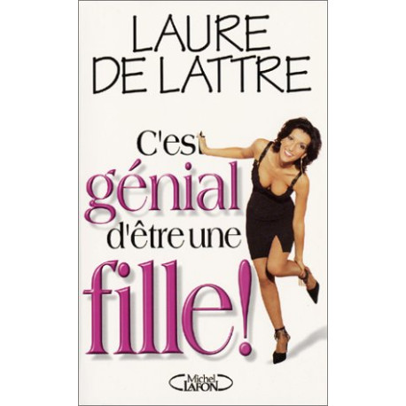 C'est génial d'être une fille