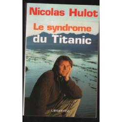 Le syndrome du Titanic