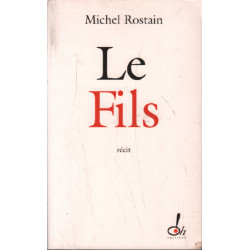 Le fils - PRIX GONGOURT DU PREMIER ROMAN 2011