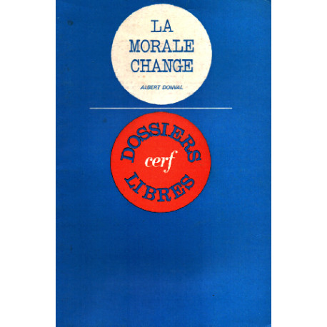 Dossiers libres: la morale change
