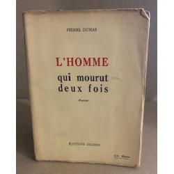 L'homme qui mourut deux fois