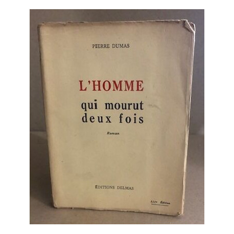 L'homme qui mourut deux fois