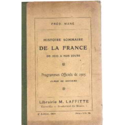 Histoire sommaire de la france de 1610 à nos jours / programme de 1905