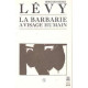 La barbarie à visage humain