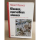 Oiseaux Merveilleux Oiseaux . Les Dialogues du Ciel et de la Vie