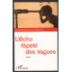Echo Repete des Vagues Roman