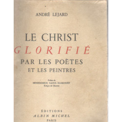 Le christ glorifié par les poetes et les peintres