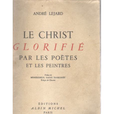 Le christ glorifié par les poetes et les peintres