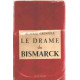Le drame de bismarck