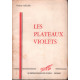 Les plateaux violets