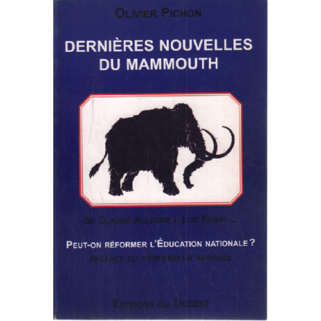 Dernières nouvelles du Mammouth