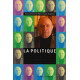 La politique - cahiers jacques-ellul n°5