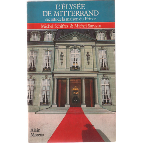 Elysee de mitterrand