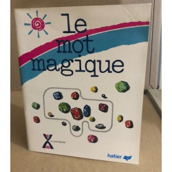 Le mot magique / une premiere analyse de la langue orale... (Bx...