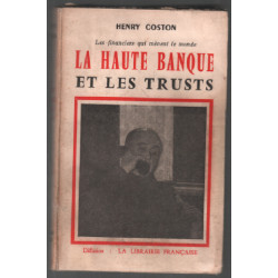 La haute banque et les trusts