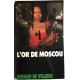L'Or de Moscou