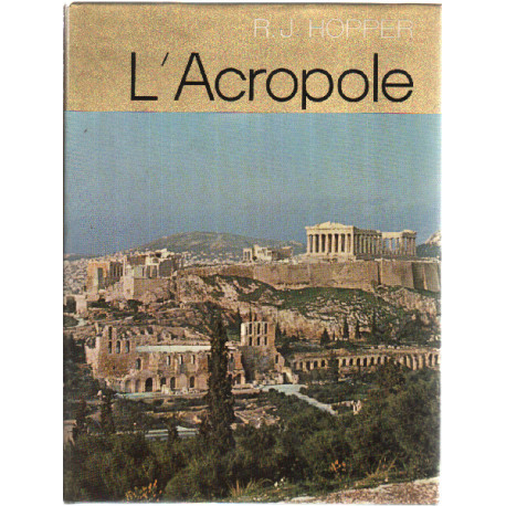 L'acropole/ photographies de werner forman