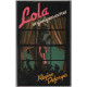 Lola et quelques autres