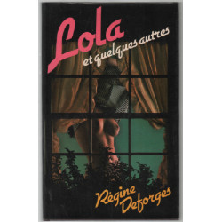Lola et quelques autres