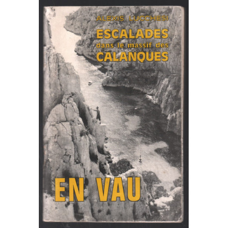 Escalades dans le massif des calanques EN VAU
